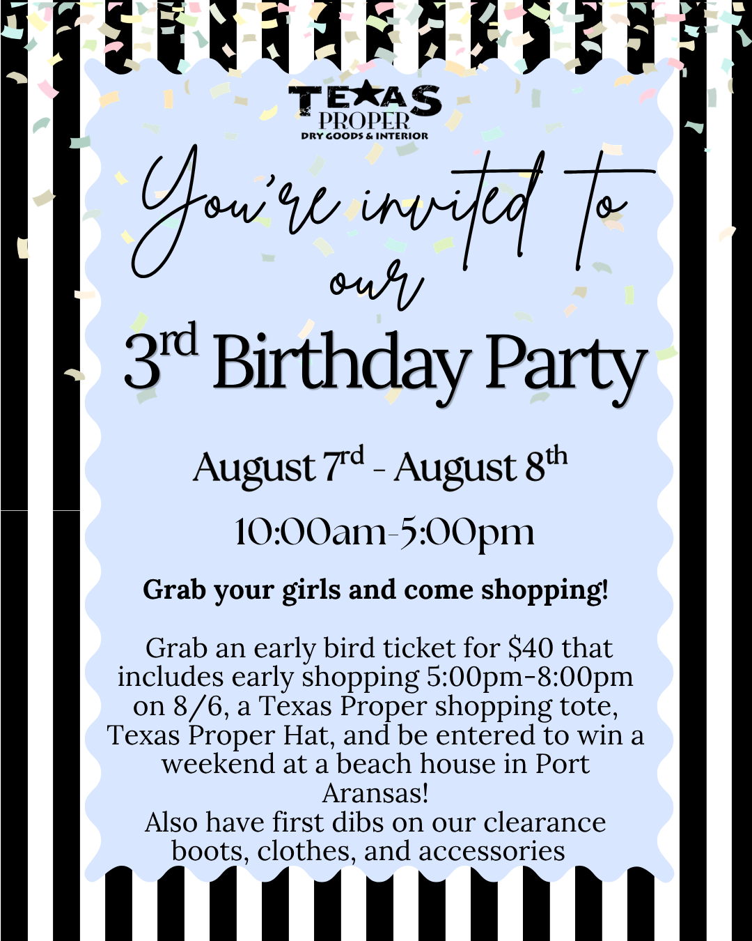 Texas Proper Turns 3 Birthday Ticket