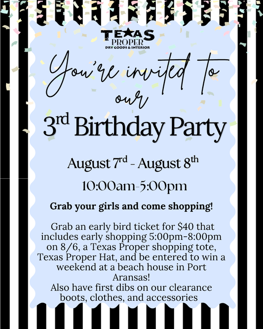 Texas Proper Turns 3 Birthday Ticket